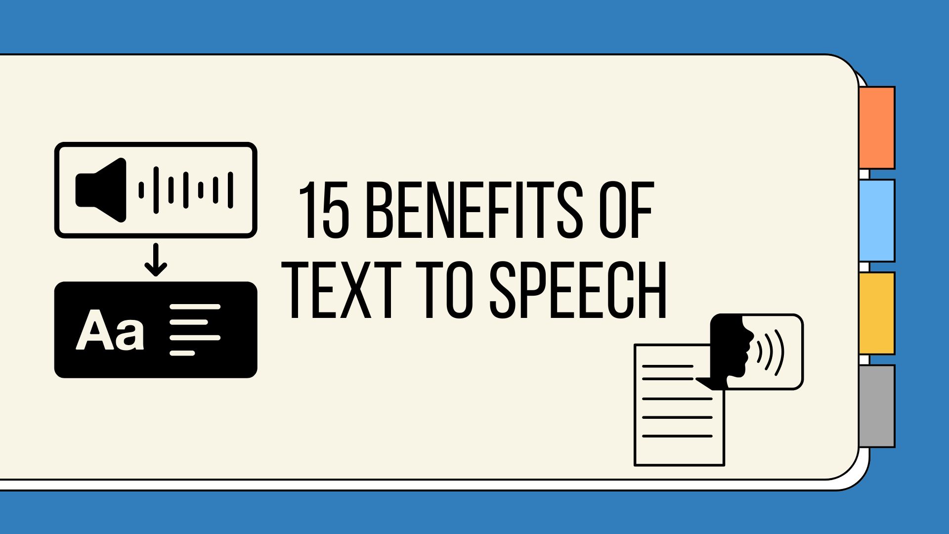 15 Benefits of Text to Speech
