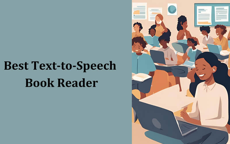 Best Text-to-Speech Book Readers