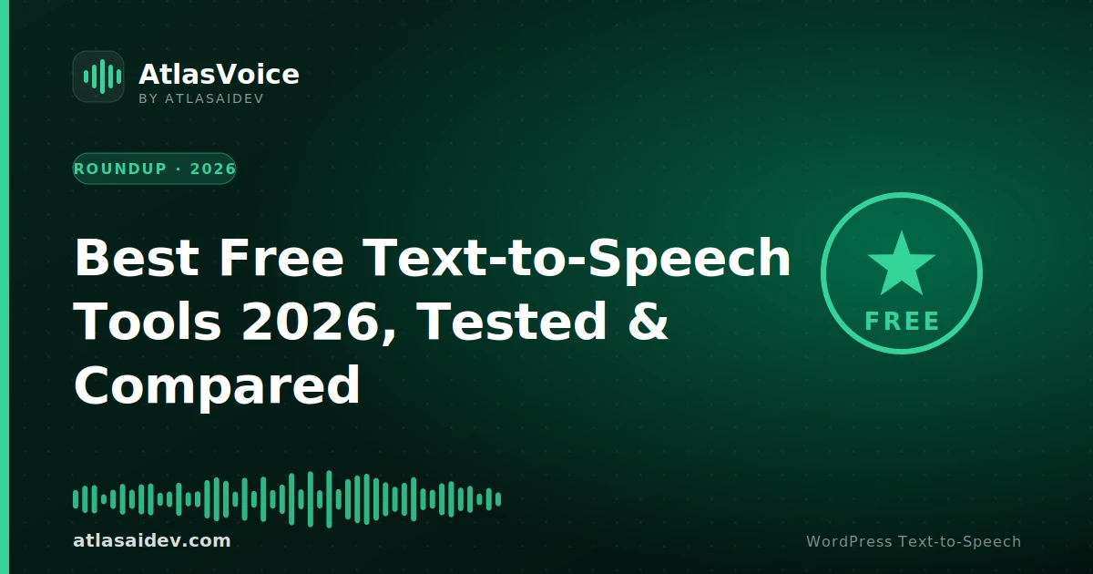 Best free text-to-speech tools 2026 comparison — AtlasVoice featured image